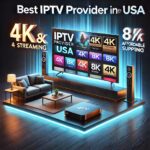 Best IPTV Provider USA