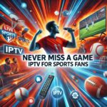 The Benefits of IPTV for American Sports Fans